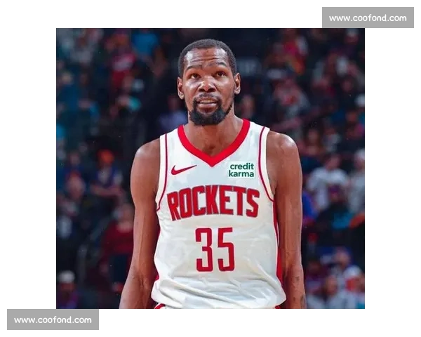 杜兰特空降火箭！8 换 1 震撼交易重塑联盟格局